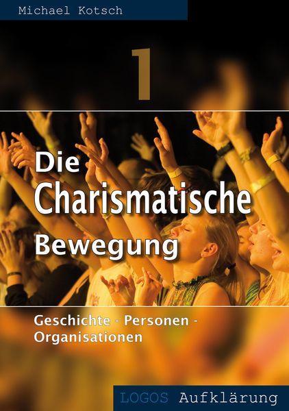 Produktbild: Die Charismatische Bewegung 1
