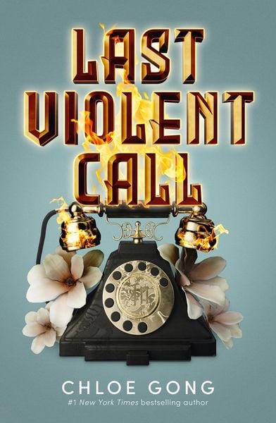 Last Violent Call, Taschenbuch von Chloe Gong, Hodder And Stoughton, 9781399712569