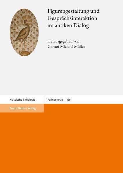 Produktbild: Figurengestaltung und Gespr&auml;chsinteraktion im antiken Dialog