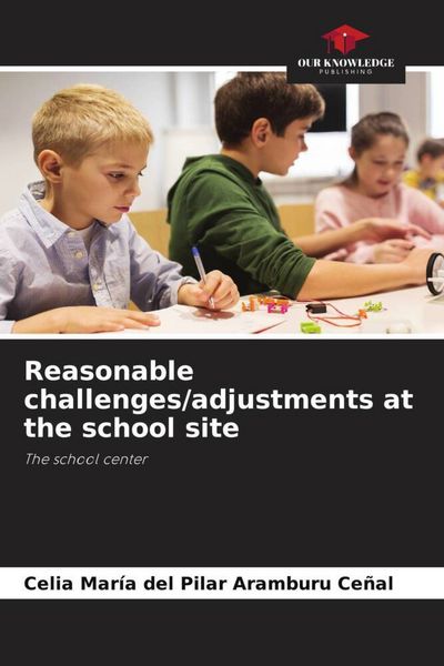Produktbild: Reasonable challenges/adjustments at the school site