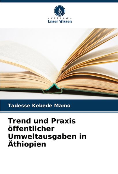 Produktbild: Trend und Praxis &ouml;ffentlicher Umweltausgaben in &Auml;thiopien