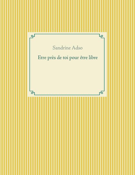 Produktbild: Etre pr&egrave;s de toi pour &ecirc;tre libre