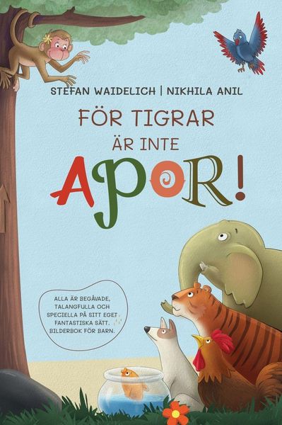 Produktbild: F&ouml;r tigrar &auml;r inte apor!