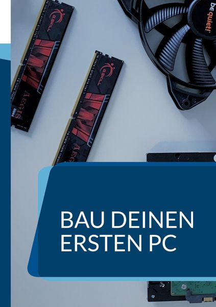 Produktbild: Bau deinen ersten PC