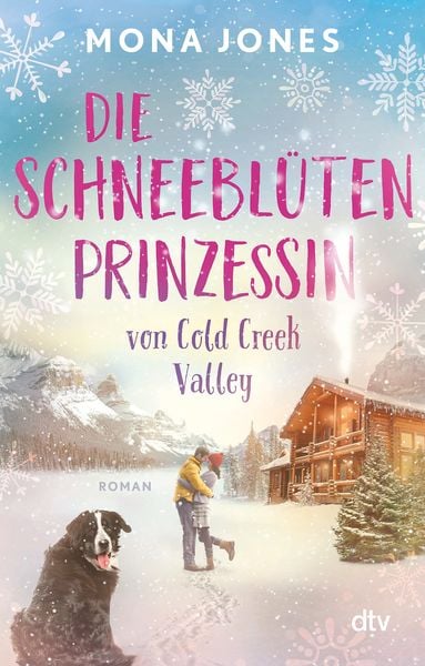 Produktbild: Die Schneebl&uuml;tenprinzessin von Cold Creek Valley