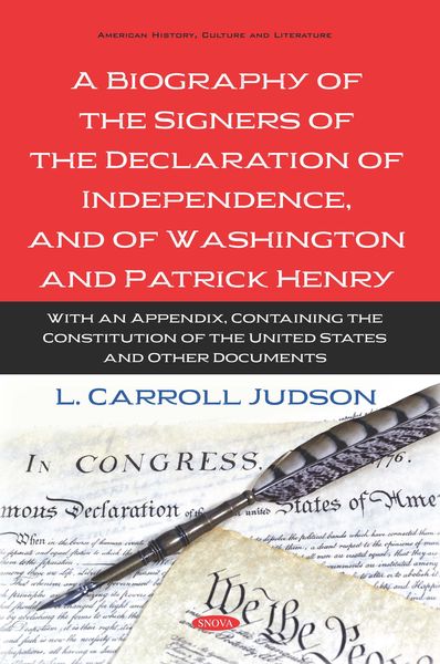 Produktbild: Biography of the Signers of the Declaration of Independence, and of Washington and Patrick Henry: With an Appendix, Containing the Constitution of the