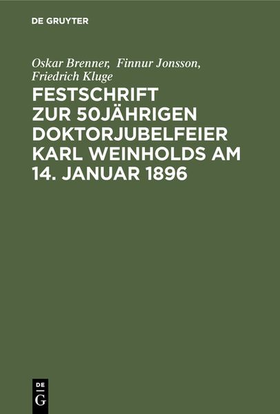 Produktbild: Festschrift zur 50j&auml;hrigen Doktorjubelfeier Karl Weinholds am 14. Januar 1896