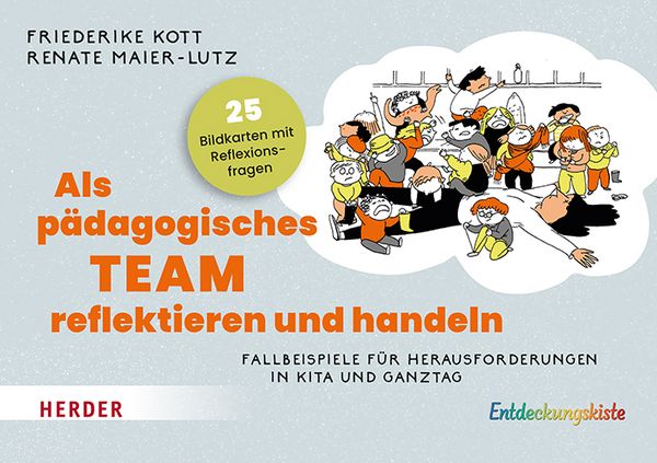 Produktbild: Als p&auml;dagogisches Team reflektieren und handeln