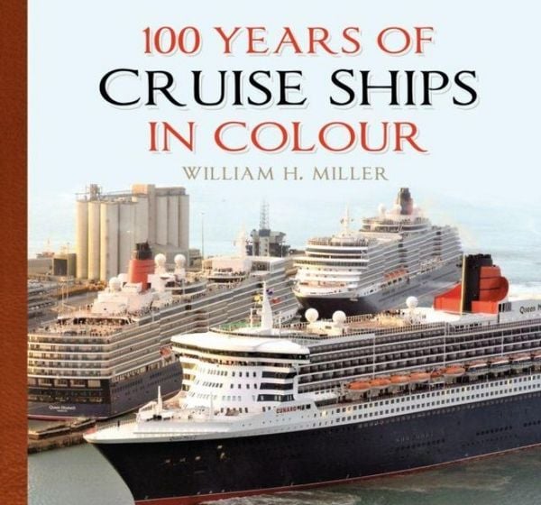 Produktbild: 100 Years of Cruise Ships in Colour