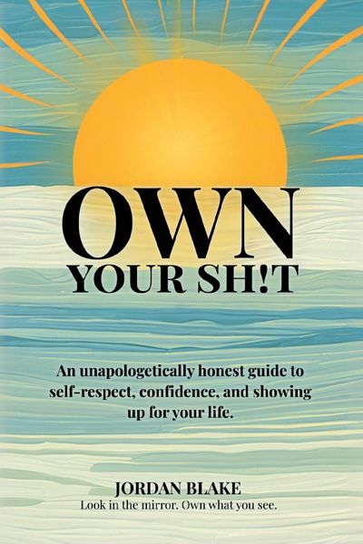 Produktbild: Own Your Sh!t, An unapologetically honest guide to self-respect, confidence, and showing up for your life.