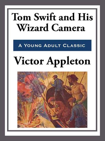 Produktbild: Tom Swift and His Wizard Camera