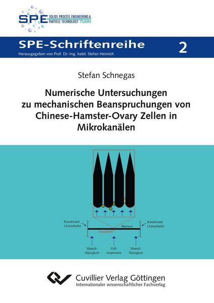 Produktbild: Numerische Untersuchungen zu mechanischen Beanspruchungen von Chinese-Hamster-Ovary Zellen in Mikrokan&auml;len