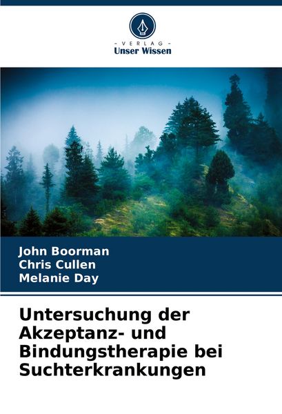 Produktbild: Untersuchung der Akzeptanz- und Bindungstherapie bei Suchterkrankungen