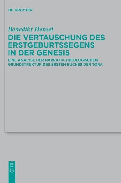 Produktbild: Die Vertauschung des Erstgeburtssegens in der Genesis