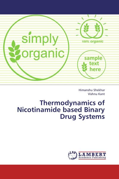 Produktbild: Thermodynamics of Nicotinamide based Binary Drug Systems