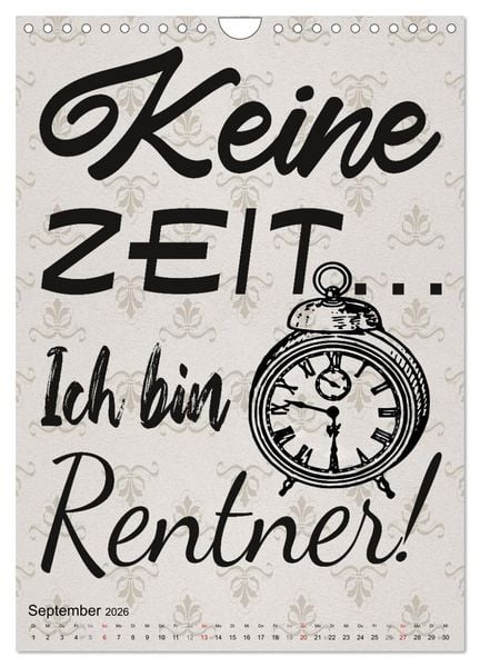 Produktbild: Coole Spr&uuml;che zum Ruhestand (Wandkalender 2026 DIN A4 hoch), CALVENDO Monatskalender