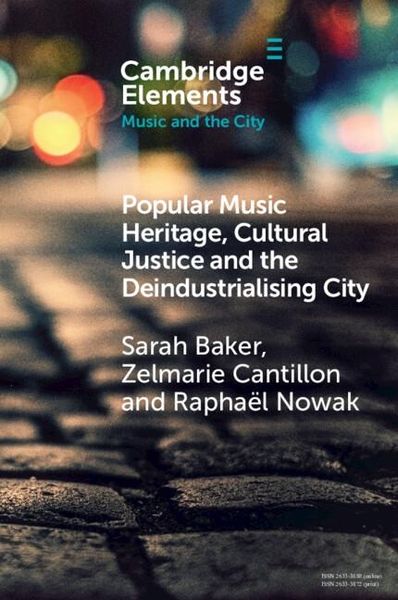 Produktbild: Popular Music Heritage, Cultural Justice and the Deindustrialising City