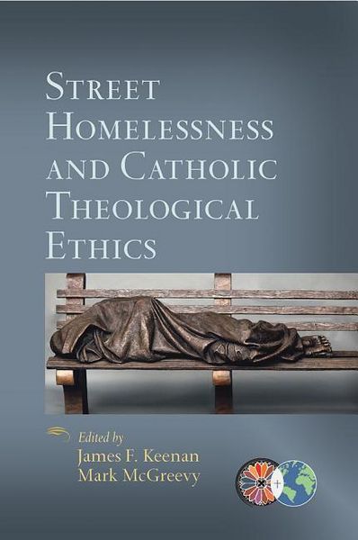Produktbild: Street Homelessness and Catholic Theological Ethics