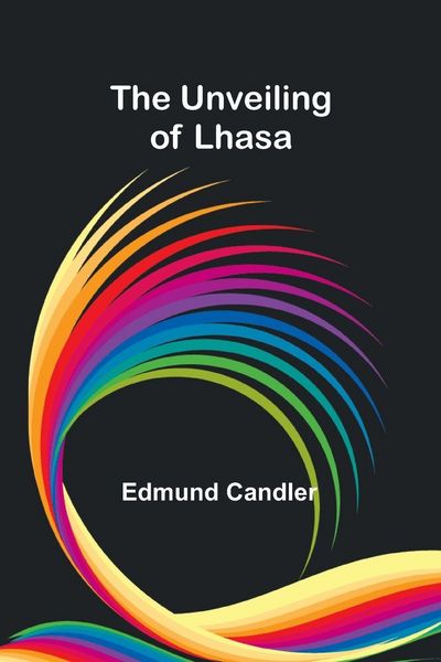 Produktbild: The Unveiling of Lhasa