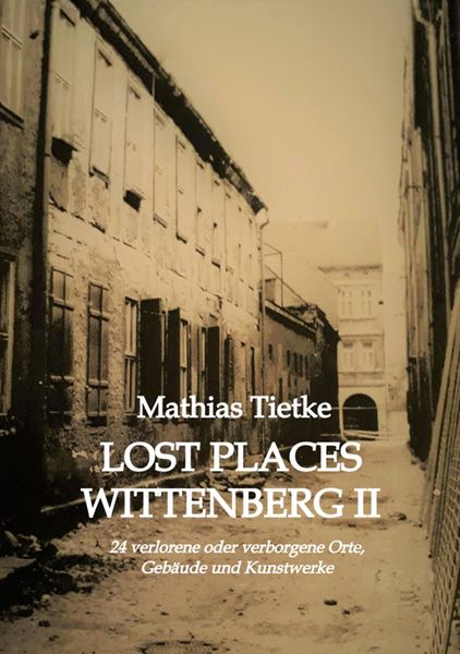 Produktbild: Lost Places Wittenberg II