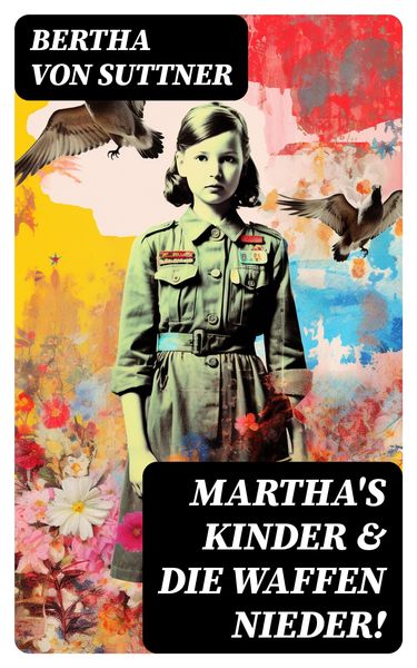 Produktbild: Martha's Kinder & Die Waffen nieder!