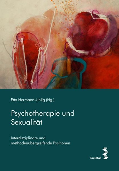 Produktbild: Psychotherapie und Sexualit&auml;t