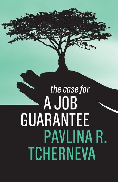 Produktbild: The Case for a Job Guarantee