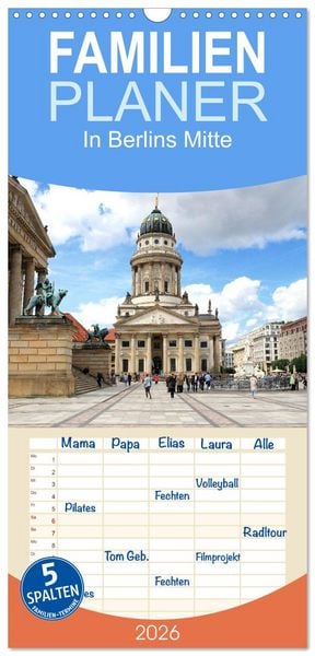 Familienplaner 2026 - In Berlins Mitte mit 5 Spalten (Wandkalender, 21 x 45 cm) CALVENDO