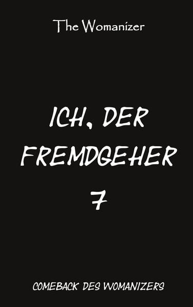 Produktbild: Ich, der Fremdgeher 7