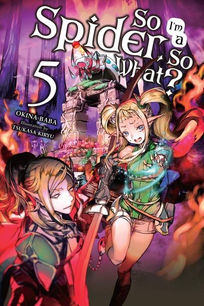 Produktbild: So I'm a Spider, So What?, Vol. 5 (Light Novel)