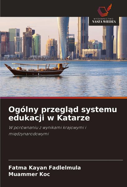Produktbild: Og&oacute;lny przegl&iquest;d systemu edukacji w Katarze
