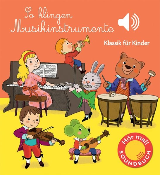 So klingen Musikinstrumente