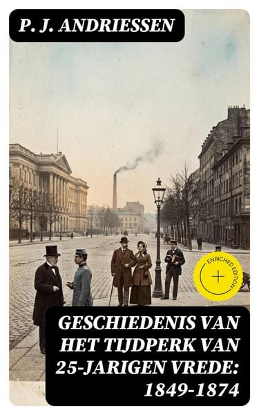Produktbild: Geschiedenis van het tijdperk van 25-jarigen vrede: 1849-1874