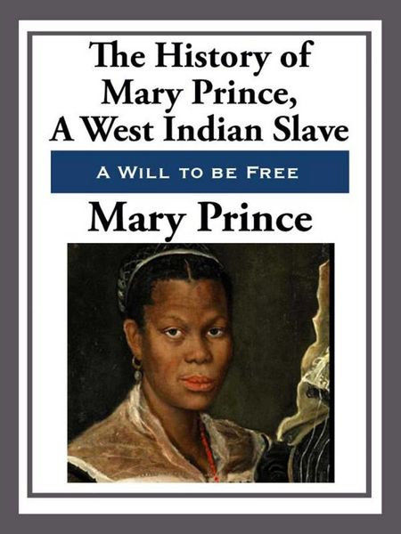Produktbild: The History of Mary Prince, a West Indian Slave