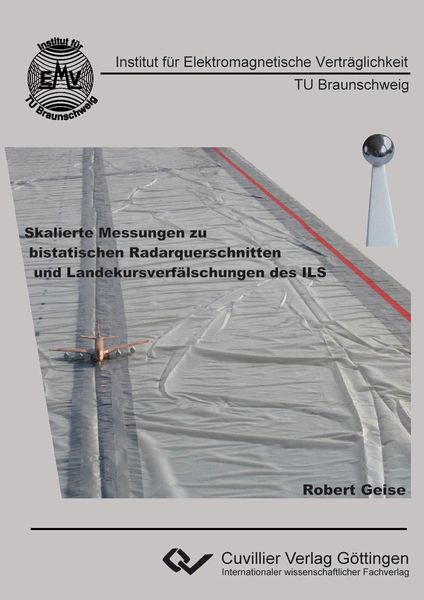 Produktbild: Skalierte Messungen zu bistatischen Radarquerschnitten und Landekursverf&auml;lschungen des ILS
