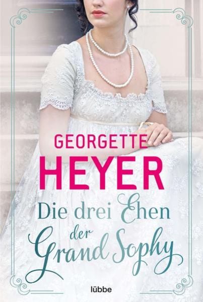 Cover of the book Die drei Ehen der Grand Sophy