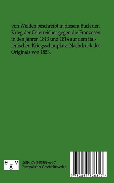 Produktbild: Der Krieg der &Ouml;sterreicher in Italien gegen die Franzosen in den Jahren 1813 & 1814