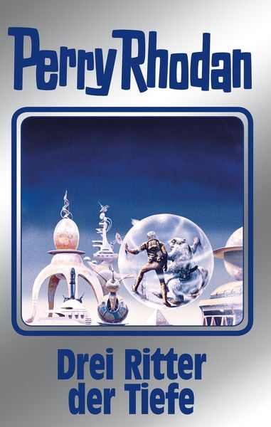 Produktbild: Perry Rhodan 144: Drei Ritter der Tiefe (Silberband)
