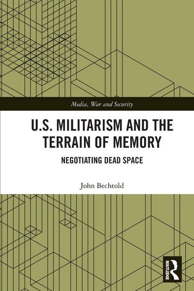Produktbild: U.S. Militarism and the Terrain of Memory