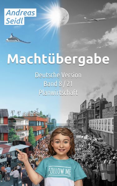 Machtübergabe - Planwirtschaft, Taschenbuch von Andreas Seidl, BoD – Books on Demand, 9783756813605