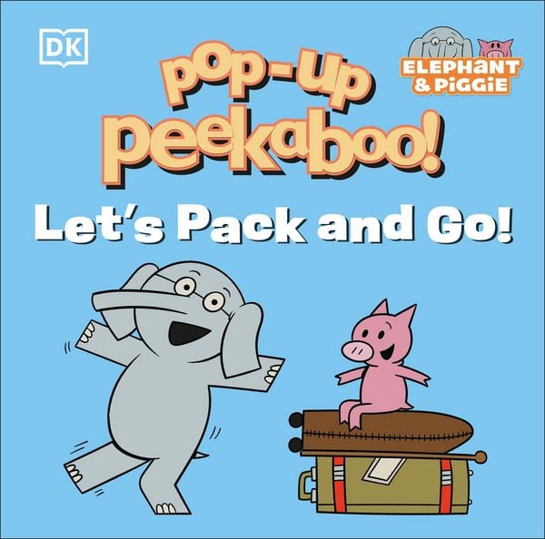 Produktbild: Pop-Up Peekaboo! Elephant & Piggie Let's Pack and Go!