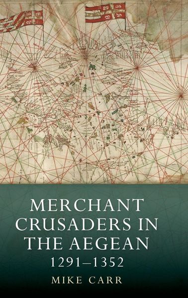 Produktbild: Merchant Crusaders in the Aegean, 1291-1352