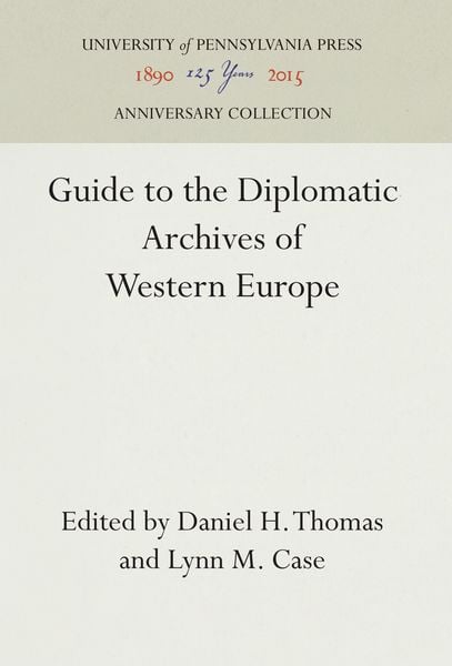 Produktbild: Guide to the Diplomatic Archives of Western Europe