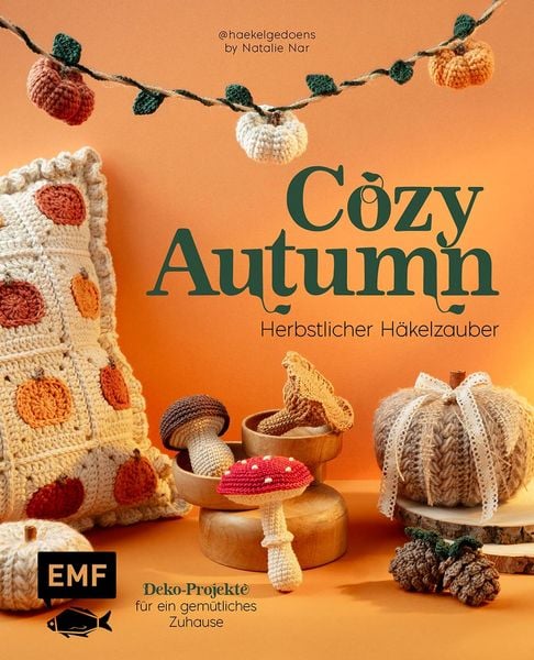 Produktbild: Cozy Autumn - herbstlicher H&auml;kelzauber mit haekelgedoens
