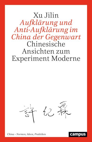 Produktbild: Aufkl&auml;rung und Anti-Aufkl&auml;rung im China der Gegenwart