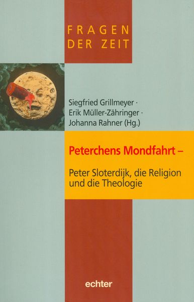 Produktbild: Peterchens Mondfahrt - Peter Sloterdijk, die Religion und die Theologie