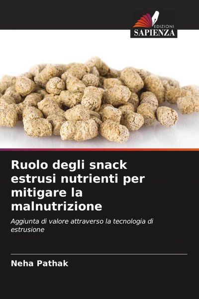 Produktbild: Ruolo degli snack estrusi nutrienti per mitigare la malnutrizione