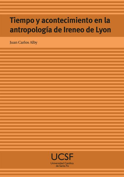 Produktbild: Tiempo y acontecimiento en la antropolog&iacute;a de Ireneo de Lyon