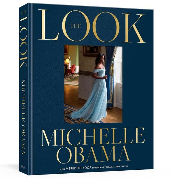 The Look, Gebundene Ausgabe von Michelle Obama, Random House LLC US, 978-0-593-80070-6