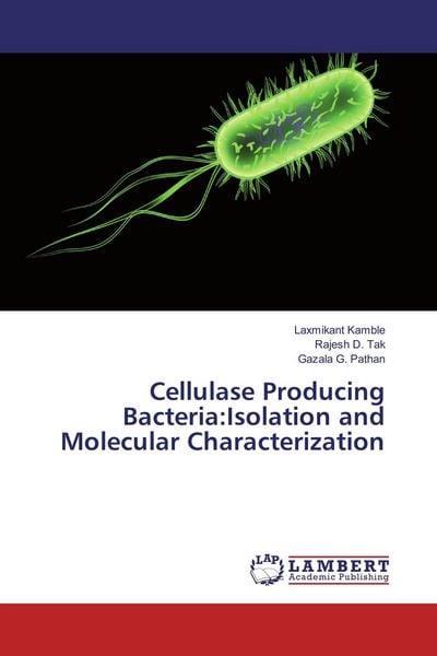 Produktbild: Cellulase Producing Bacteria:Isolation and Molecular Characterization